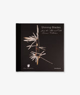 Shining Blades - from the Aldo and Edda Lorenzi Collection